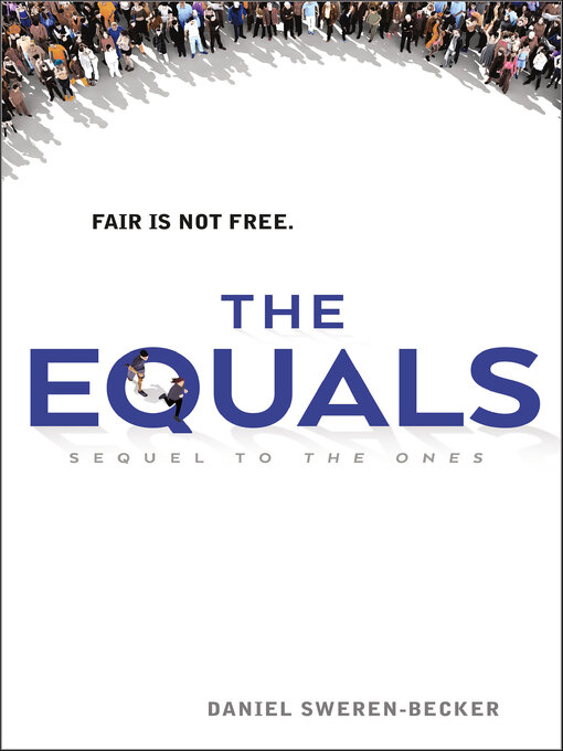 Title details for The Equals by Daniel Sweren-Becker - Wait list